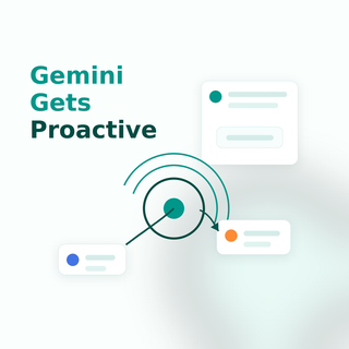 Google’s Agentic Gemini Push Turns Assistants Into Proactive Product Surfaces