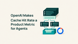 OpenAI Makes Cache Hit Rate a Product Metric for Agents