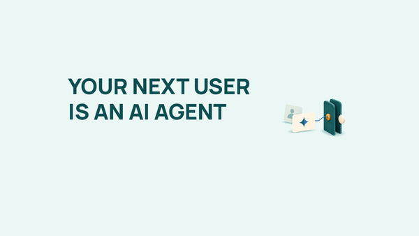 Your Next User Is an AI Agent